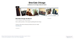 Desktop Screenshot of breeeatschicago.wordpress.com