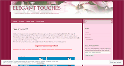 Desktop Screenshot of eleganttouches2011.wordpress.com