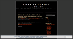 Desktop Screenshot of lifesizecustomcutoutsblog.wordpress.com