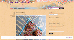 Desktop Screenshot of myheadisfullofyarn.wordpress.com