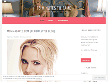 Tablet Screenshot of fifteenminutesuntilfame.wordpress.com