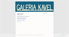 Desktop Screenshot of galeriakavel.wordpress.com