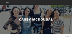 Desktop Screenshot of caseymcdougal.wordpress.com