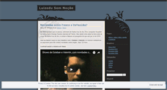 Desktop Screenshot of luizedusemnocao.wordpress.com