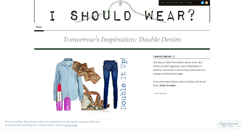 Desktop Screenshot of ishouldwear.wordpress.com