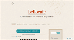 Desktop Screenshot of bellocafe.wordpress.com