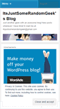 Mobile Screenshot of itsjustsomerandomgeek.wordpress.com