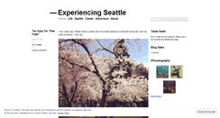 Desktop Screenshot of experiencingseattle.wordpress.com