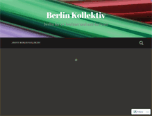 Tablet Screenshot of berlinkollektiv.wordpress.com