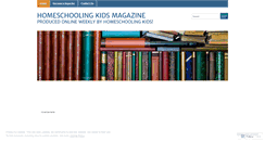 Desktop Screenshot of homeschoolingkidsmagazine.wordpress.com