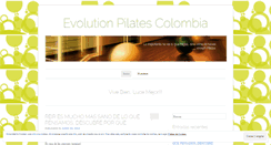 Desktop Screenshot of evolutionpilatescolombia.wordpress.com