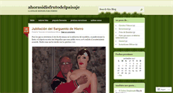 Desktop Screenshot of ahorasidisfrutodelpaisaje.wordpress.com