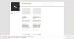Desktop Screenshot of keznwholesale.wordpress.com