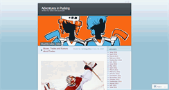 Desktop Screenshot of adventuresinpucking.wordpress.com