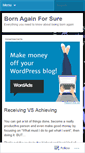 Mobile Screenshot of bornagainforsure.wordpress.com