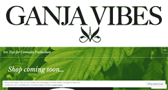 Desktop Screenshot of ganjavibes.wordpress.com