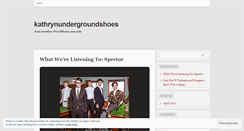 Desktop Screenshot of kathrynundergroundshoes.wordpress.com