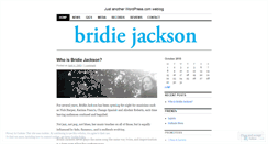 Desktop Screenshot of bridiejackson.wordpress.com