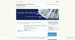 Desktop Screenshot of incometaxrefund.wordpress.com
