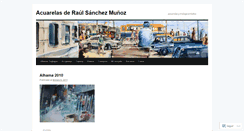 Desktop Screenshot of acuarelasraulsanchez.wordpress.com