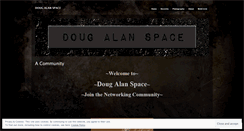 Desktop Screenshot of dougalanspace.wordpress.com