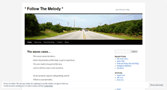 Desktop Screenshot of followthemelody.wordpress.com