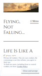 Mobile Screenshot of flyingnotfalling.wordpress.com