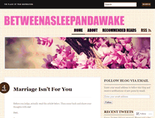 Tablet Screenshot of betweenasleepandawake.wordpress.com