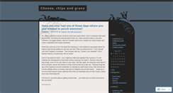 Desktop Screenshot of cheesechipsandgravy.wordpress.com