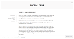 Desktop Screenshot of nosmallthing.wordpress.com