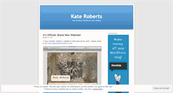 Desktop Screenshot of katesroberts.wordpress.com