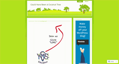 Desktop Screenshot of couldhavebeenacoconuttree.wordpress.com