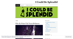 Desktop Screenshot of icouldbesplendid.wordpress.com