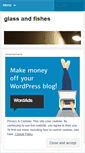 Mobile Screenshot of glassandfishes.wordpress.com