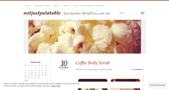Desktop Screenshot of notjustpalatable.wordpress.com