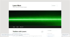 Desktop Screenshot of lasermom.wordpress.com
