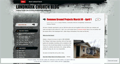 Desktop Screenshot of landmarkchurchblog.wordpress.com