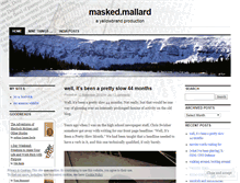 Tablet Screenshot of maskedmallard.wordpress.com