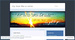 Desktop Screenshot of mylovelikeavoice.wordpress.com