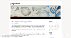 Desktop Screenshot of getgoodlifes.wordpress.com