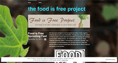 Desktop Screenshot of foodisfreeproject.wordpress.com