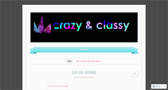 Desktop Screenshot of crazyandclassy.wordpress.com