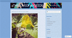 Desktop Screenshot of 4theloveofmyseeds.wordpress.com