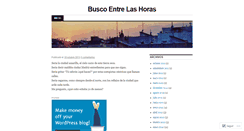 Desktop Screenshot of buscoentrelashoras.wordpress.com