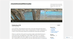 Desktop Screenshot of closetohomewithteresalee.wordpress.com