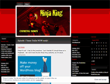 Tablet Screenshot of makingninjaking.wordpress.com