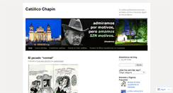 Desktop Screenshot of catolicochapin.wordpress.com