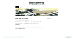 Desktop Screenshot of dodgeitblog.wordpress.com