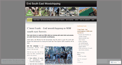 Desktop Screenshot of endsoutheastwoodchipping.wordpress.com