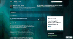 Desktop Screenshot of betbanks.wordpress.com